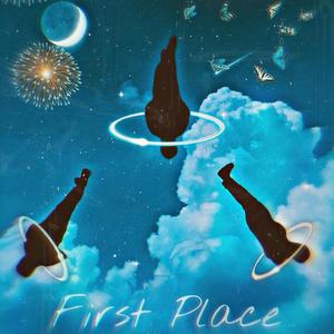 First Place (Explicit)