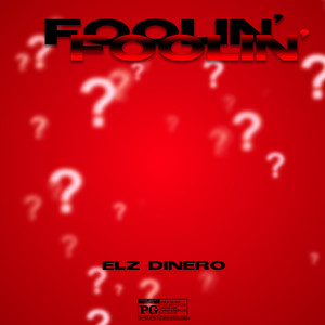 Foolin' (Explicit)