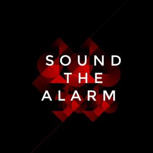 Sound The Alarm