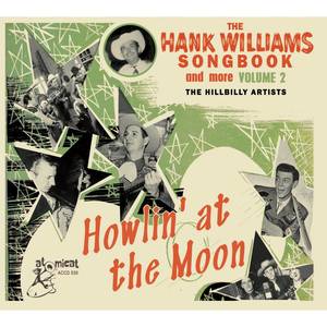 The Hank Williams Songbook, Vol. 2 - Howlin' At the Moon