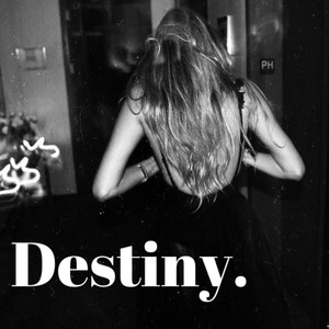 Destiny. (Explicit)