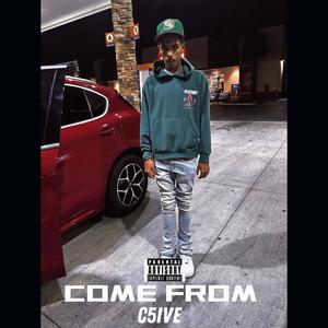 Come From (Explicit)