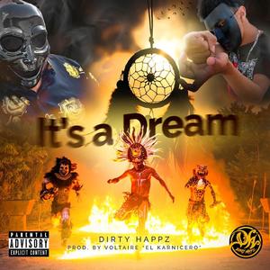 It's a Dream (Explicit)