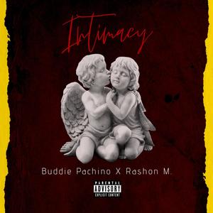 Intimacy (feat. Rashon.M) [Explicit]