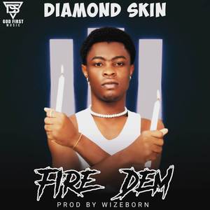 Fire Dem (Explicit)