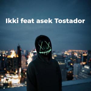 Tostador (feat. ASEK36) [Explicit]