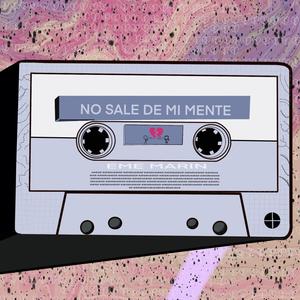 No sale de mi mente