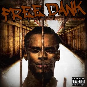 Free Dank (Explicit)