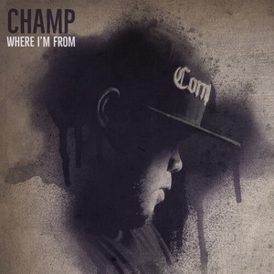 Where I'm From (Explicit)