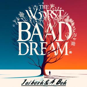 The Worst Bad Dream (Explicit)