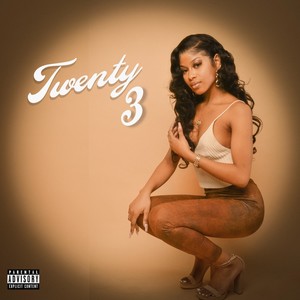 Twenty 3 (Explicit)