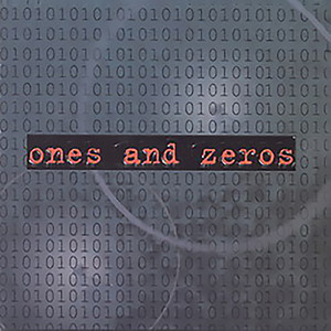 Ones And Zeros