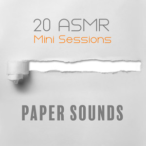 20 ASMR Mini Sessions – Paper Sounds