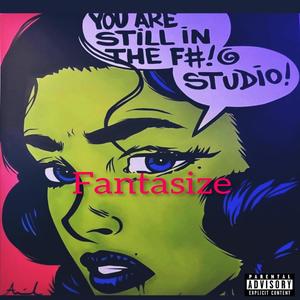 Fantasize (feat. MoBenji & AyoCuh) [Explicit]