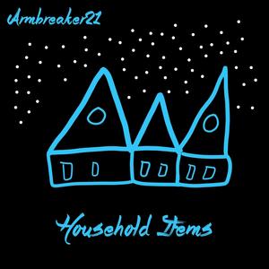 Household Items: Remastered (Explicit)