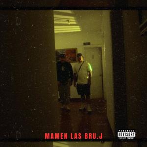 Mamen Las Bru.J (feat. Vampi) (Explicit)