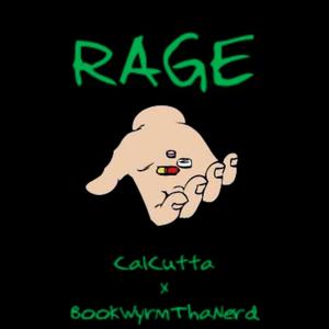 RAGE (feat. Bookwyrmthanerd) [Explicit]