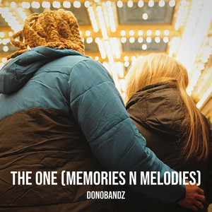 The One (Memories n Melodies) (Explicit)