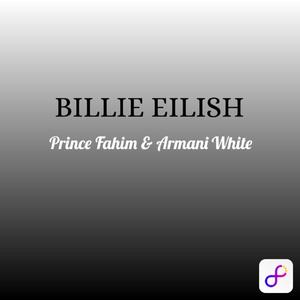 BILLIE EILISH (feat. Armani White)