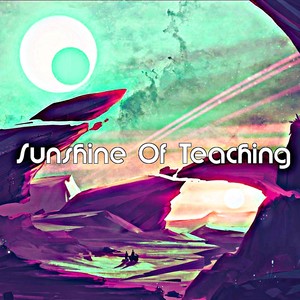 Sunshine Of Teaching