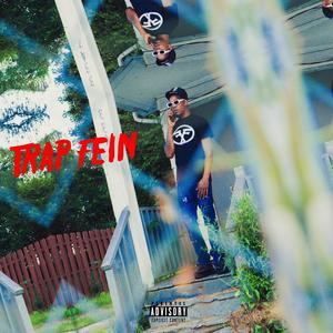 Trxp Fein (Explicit)