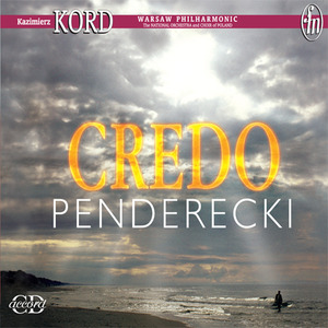 PENDERECKI, K.: Credo (Kord)