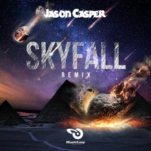 Skyfall (Jason Casper Remix)