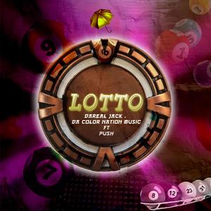 Lotto (feat. Da colour nation music & Push)