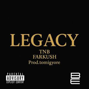 LEGACY (feat. Farkush) (Explicit)