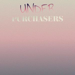 Under Purchasers