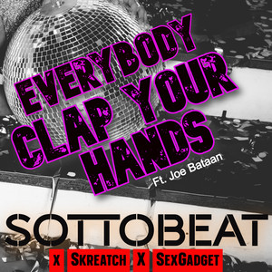 Everybody Clap Your Hands (Sexgadget Radio Remix)