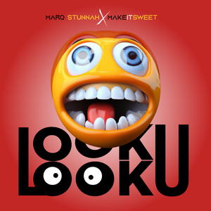 Looku Looku (Explicit)