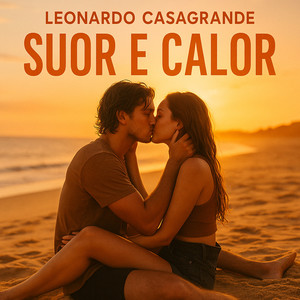 Suor e calor (Explicit)
