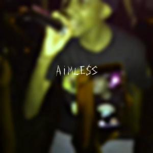 Aimless (Deluxe) [Explicit]