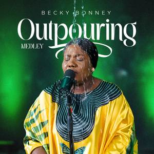 Outpouring (Medley)