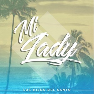 Mi Lady