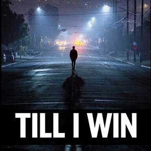 Till i win (Explicit)