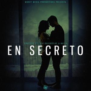 En secreto(feat. Dimelogc & Nazza) (Explicit)