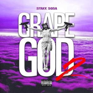 Grape God 2 (Explicit)