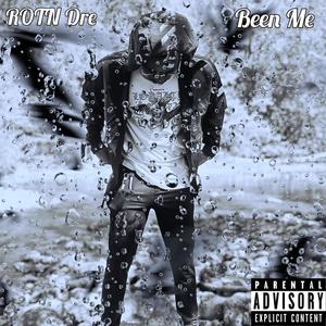 Been Me (Explicit)