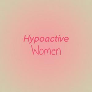 Hypoactive Women