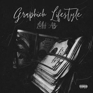 Graphic Lifestyle (Explicit)