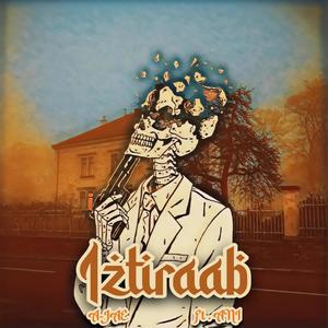 Iztiraab (feat. Aniket music) (Explicit)