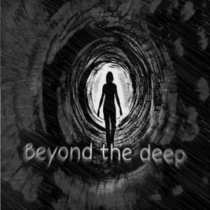 Beyond the Deep