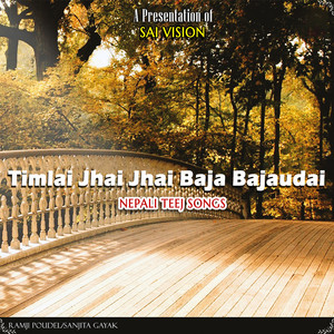 Timlai Jhai Jhai Baja Bajau