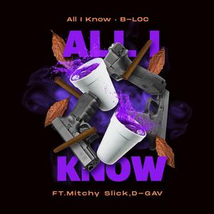 All I Know (Explicit)