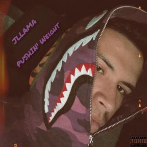 Pushin' Weight(feat. Jllama) (Explicit)