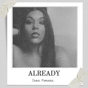 Already (Explicit)