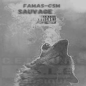 Sauvagement Le F (feat. famas-csm) (Explicit)