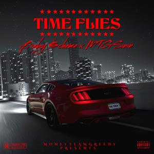 Time Flies (feat. MTG Sinin) [Explicit]